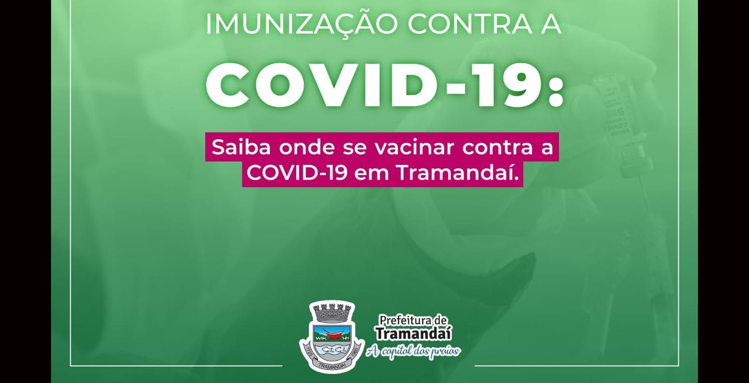 IMUNIZAÇÃO CONTRA COVID-19: Saiba onde se vacinar em Tramandaí